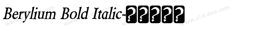 Berylium Bold Italic字体转换